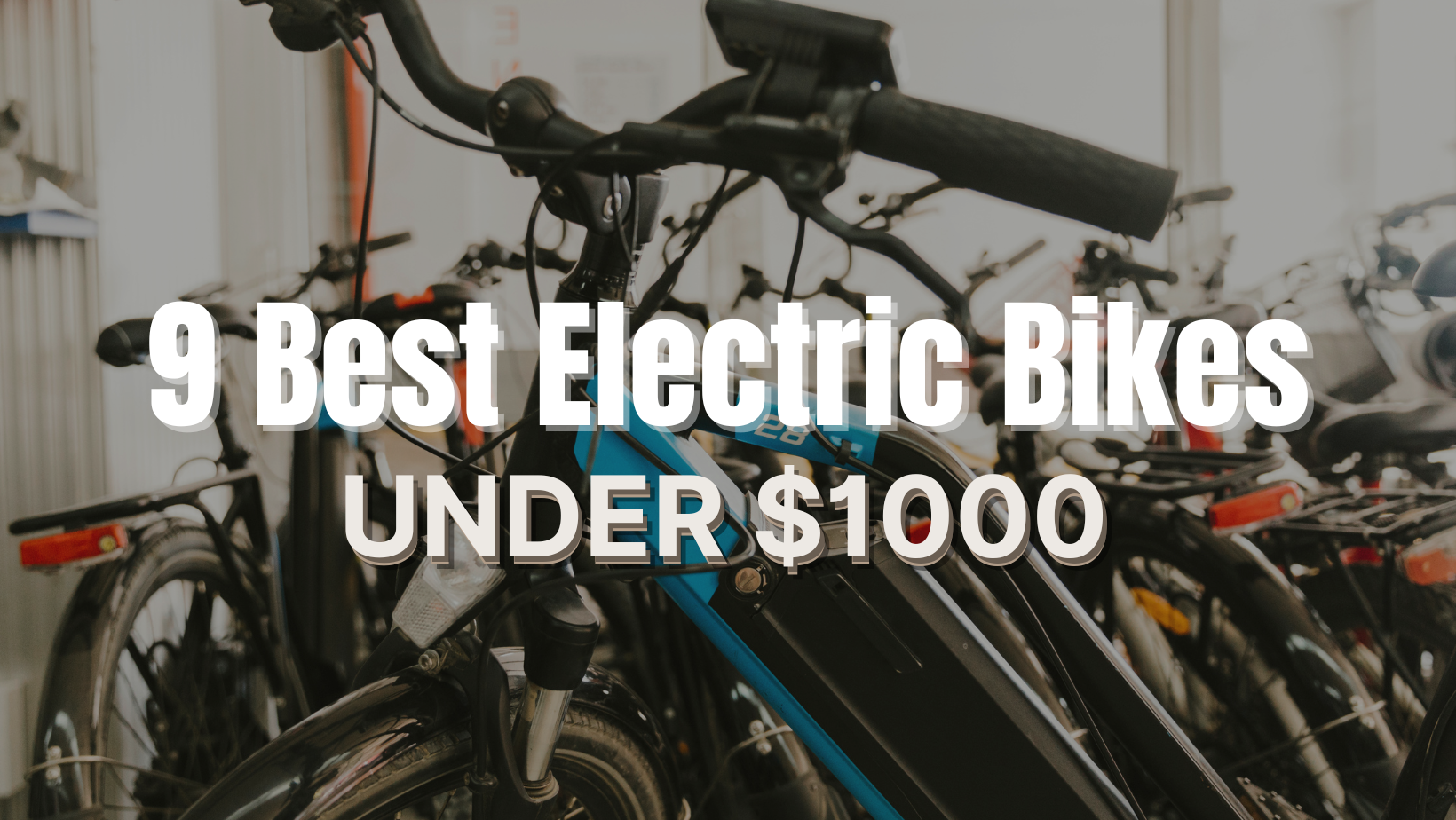 9 Best Electric Bikes Under 1000